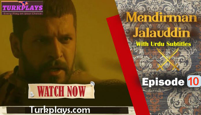 Mendirman Jaloliddin Episode 10 Urdu subtitles free of cost