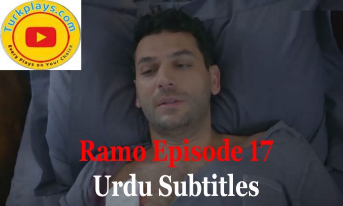 Ramo Episode 17 With Urdu Subtitle Free of cost