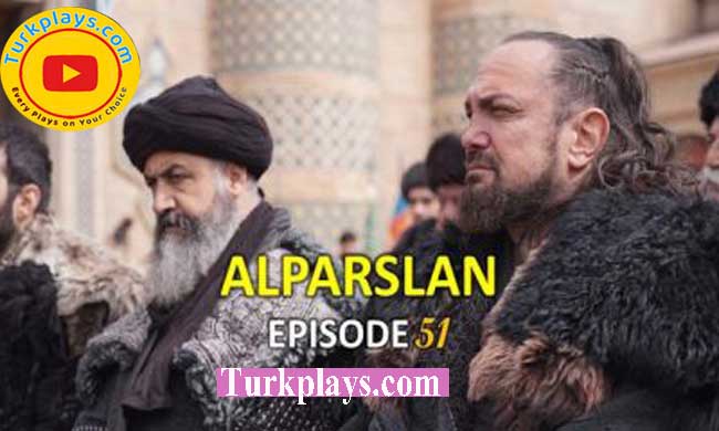 Alparslan Episode 51 urdu subtitles