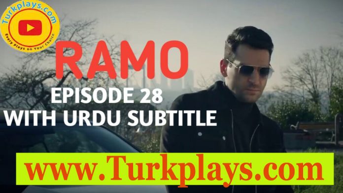 Ramo Episode 28 With Urdu Subtitles Free of cost