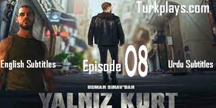 Yalniz Kurt Episode 8 English & Urdu subtitles free of cost
