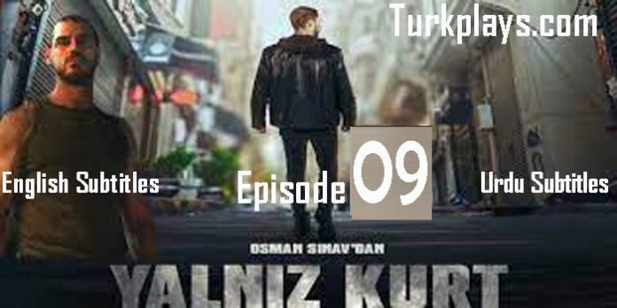 Yalniz Kurt Episode 9 English & Urdu subtitles free of cost