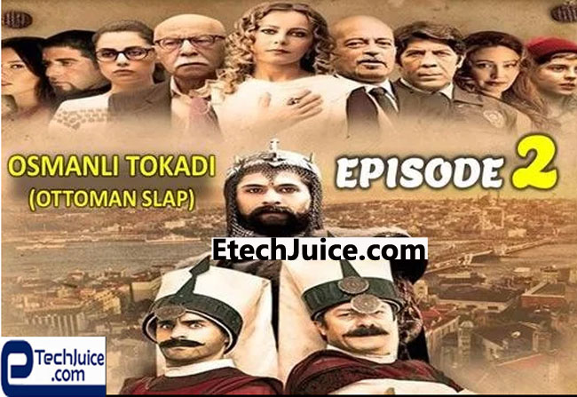 Osmanli Tokadi Episode 2 with English Subtitles free of cost