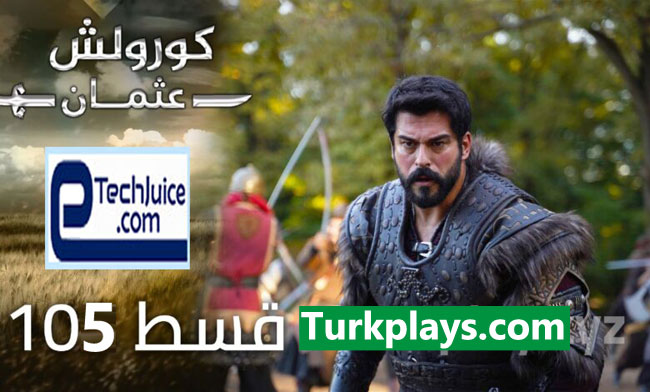 Kurulus Osman Episode 105 English & Urdu, Espanol Subtitles Free of Cost