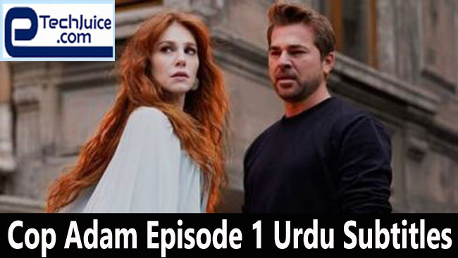 Cop Adam Episode 1 with Urdu Subtitles
