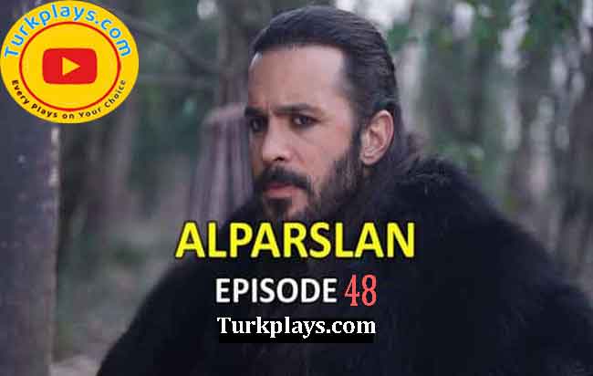 Alparslan Episode 48 urdu subtitles