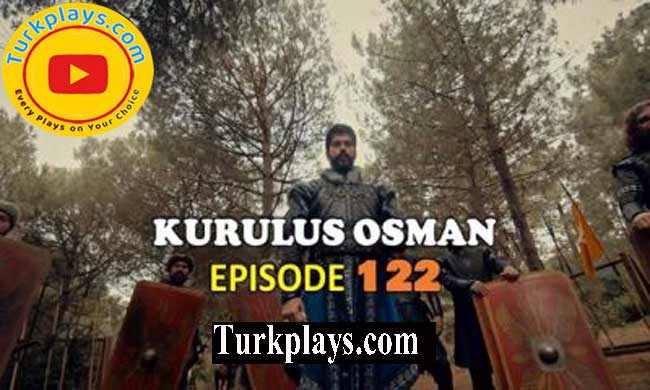 Kurulus Osman Episode 122 Urdu Subtitles