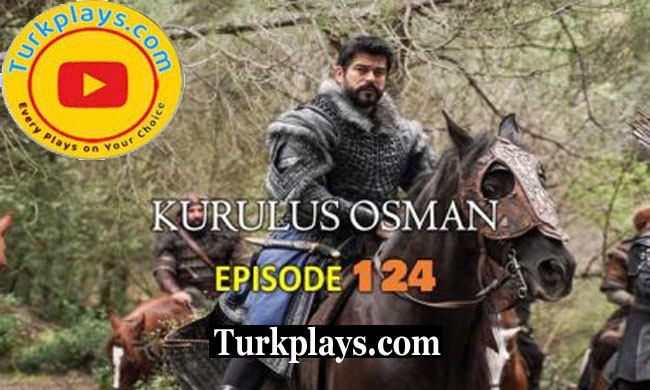 Kurulus Osman Episode 124 Urdu Subtitles