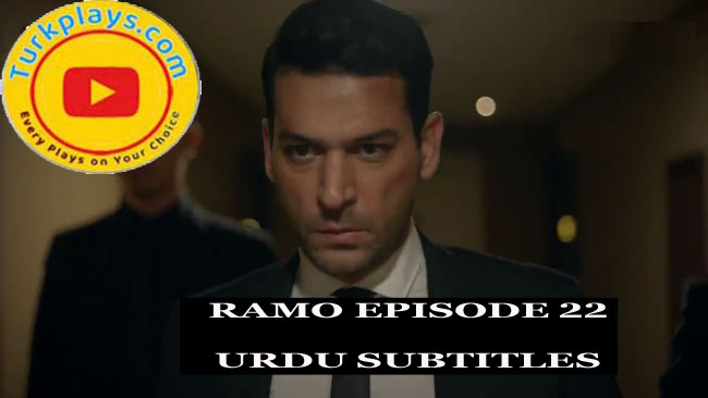 Ramo Episode 22 With Urdu Subtitle Free of cost