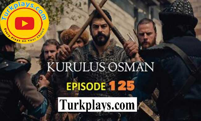 Kurulus Osman Episode 125 Urdu Subtitles