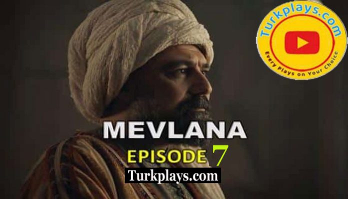 Mevlana Jalaluddin Rumi Episode 7 Urdu Subtitles