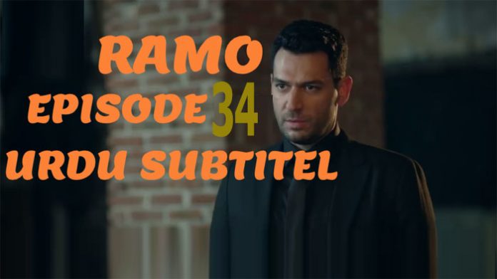 Ramo Episode 34 With Urdu Subtitles