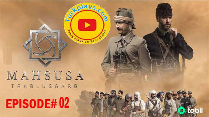 Teskilat-i Mahsusa Trablus Episode 2 Urdu Subtitles