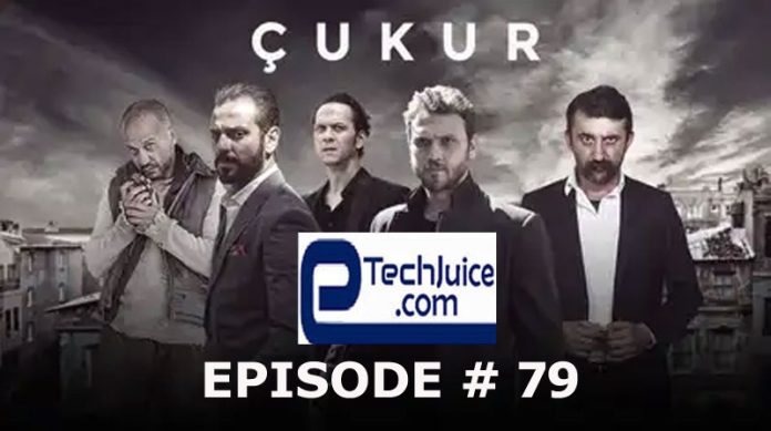 The Pit Cukur Episode 79 With Urdu Subtitles