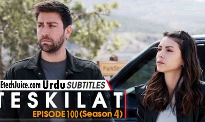 Teskilat Episode 100 with Urdu Subtitles