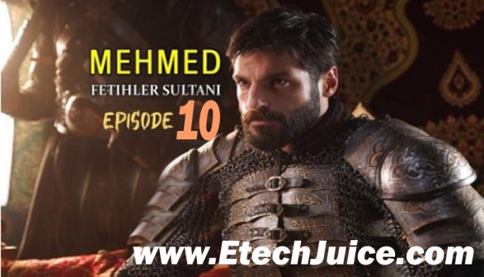 Mehmed Fetihler Sultani Episode 10 With Urdu Subtitles