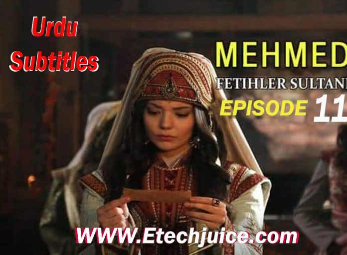 Mehmed Fetihler Sultani Episode 11 With Urdu Subtitles