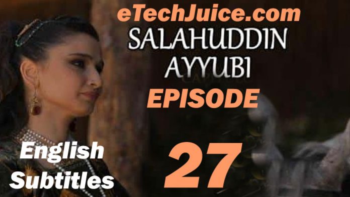 Salahaddin Ayyubi Episode 27 with English Subtitles
