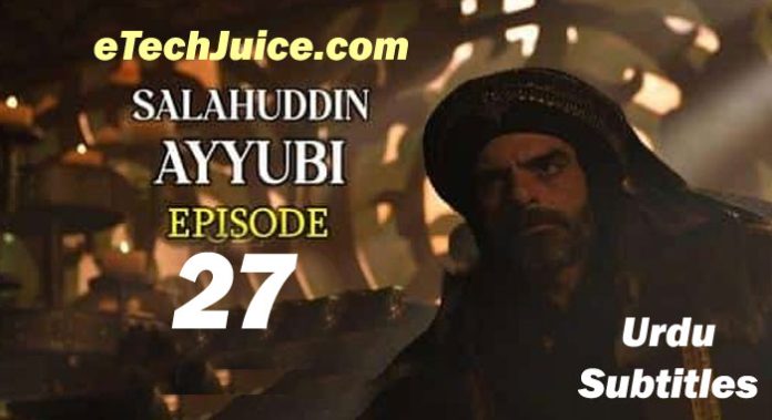 Salahaddin Ayyubi Episode 27 with Urdu Subtitles
